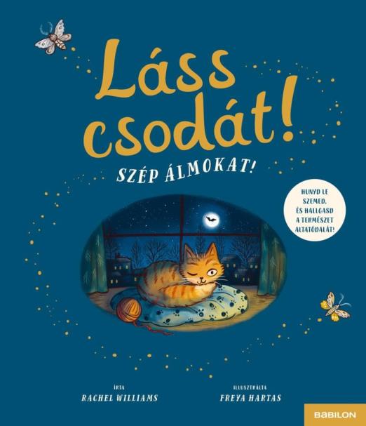 Láss csodát! Szép álmokat!