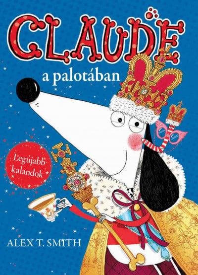 Claude a palotában / Claude nyaral