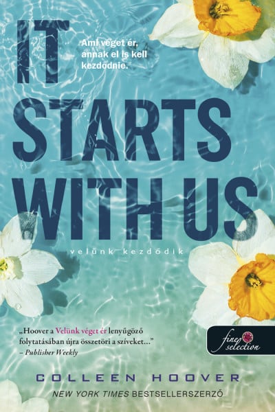 It Starts With Us - Velünk kezdődik (It Ends With Us 2.) - kemény táblás