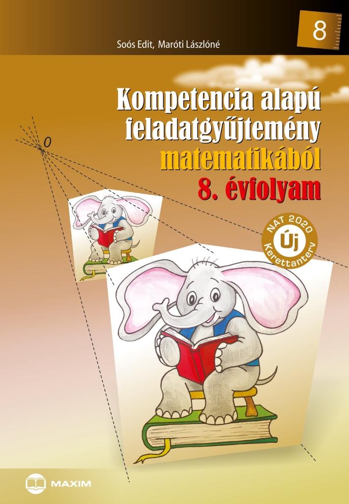 Kompetencia alapú feladatgyűjtemény matematikából - 8. évfolyam