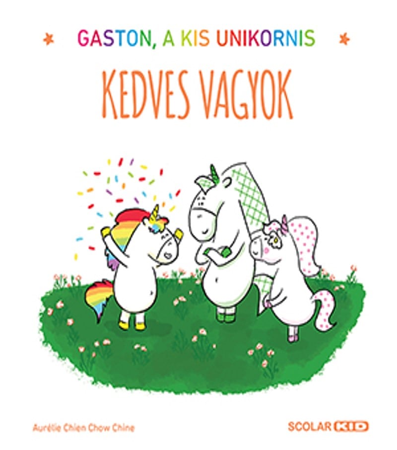 Gaston, a kis unikornis – Kedves vagyok