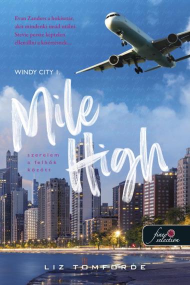 Mile High - Szerelem a felhők között (Windy City 1.)