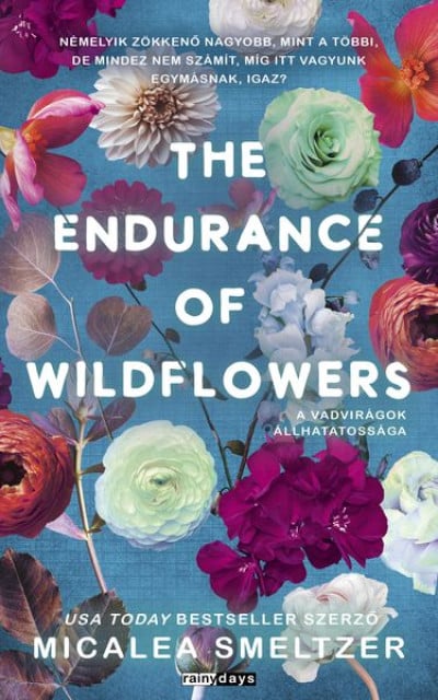 The Endurance of Wildflowers - A vadvirágok állhatatossága - Éldekorált kiadás