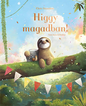 Higgy magadban!