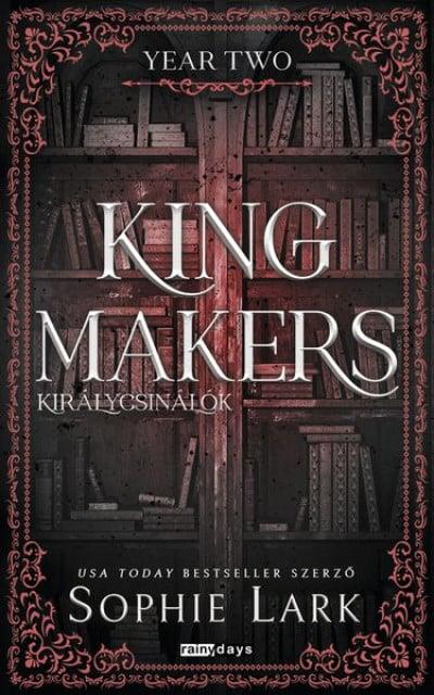 Kingmakers - Királycsinálók - Year Two - Éledkorált kiadás