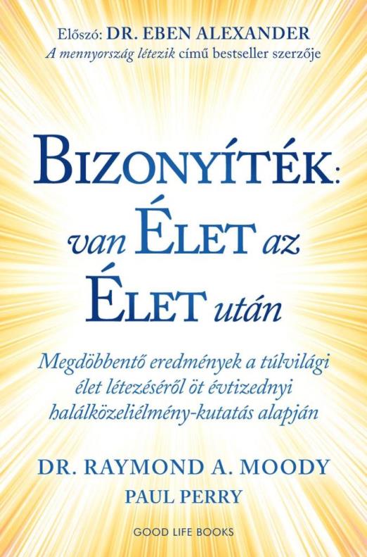 Bizonyíték: van élet az élet után