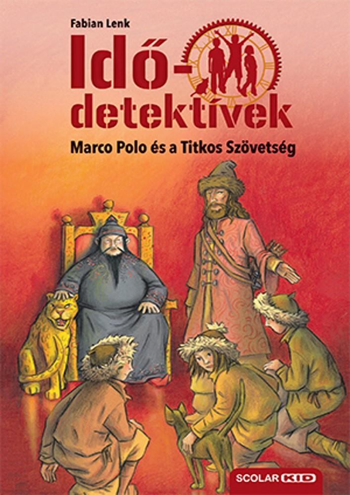 Marco Polo és a Titkos Szövetség