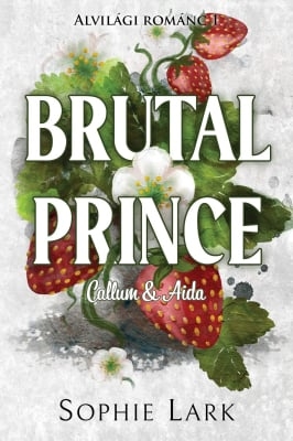 Alvilági románc  – Brutal Prince - Éldekorált kiadás
