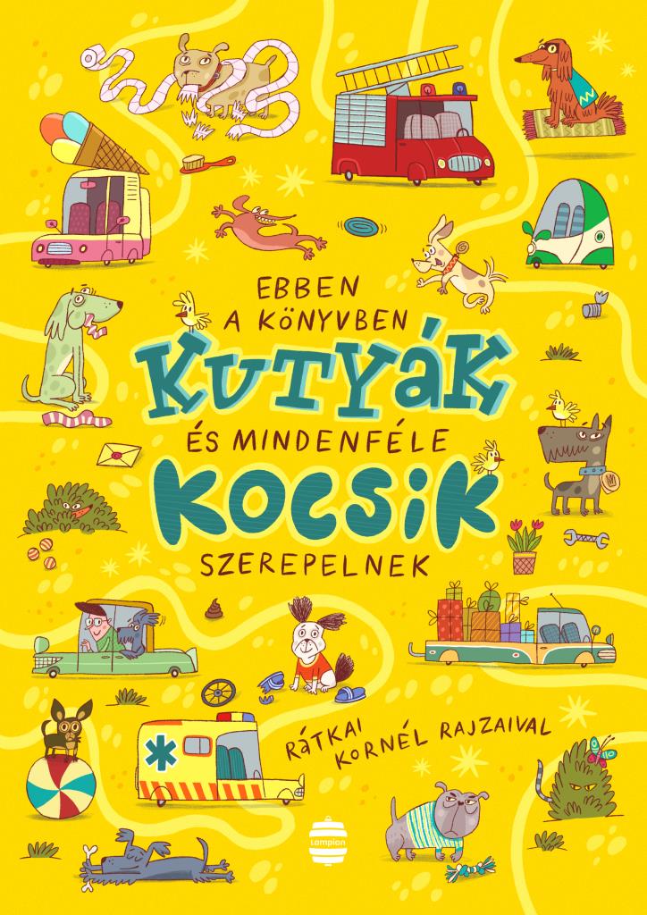 Ebben a könyvben kutyák és mindenféle kocsik szerepelnek