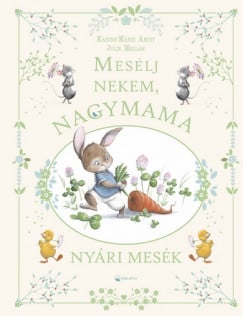 Mesélj nekem, nagymama! - Nyári mesék