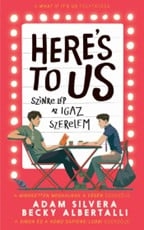 Here"s to us - Színre lép a szerelem