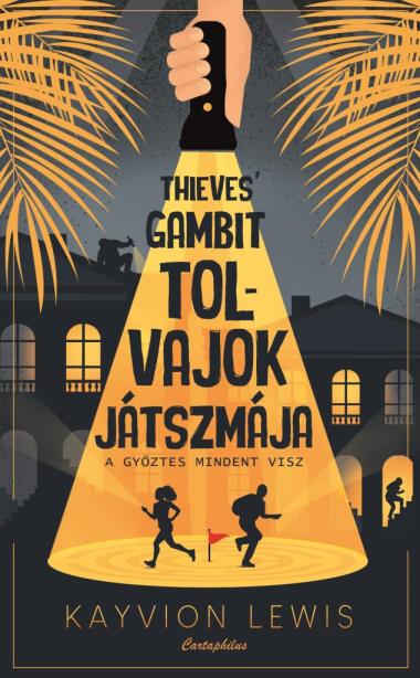 Thieves" Gambit - Tolvajok játszmája