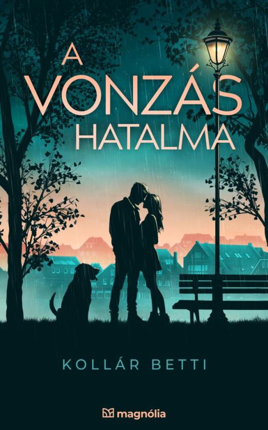 A vonzás hatalma