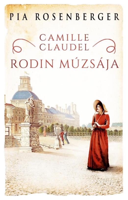 Camille Claudel – Rodin múzsája