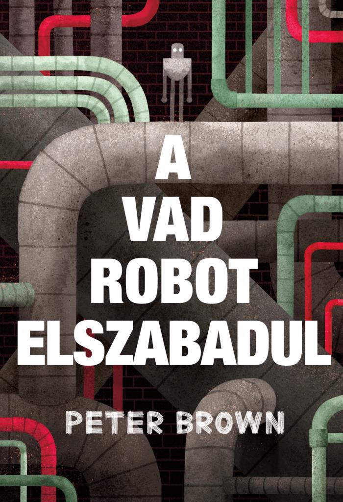 A vad robot elszabadul