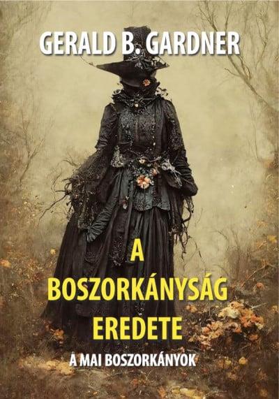 A boszorkányság eredete