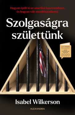 Szolgaságra születtünk