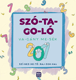 Szó-ta-go-ló: Va-gány me-sék