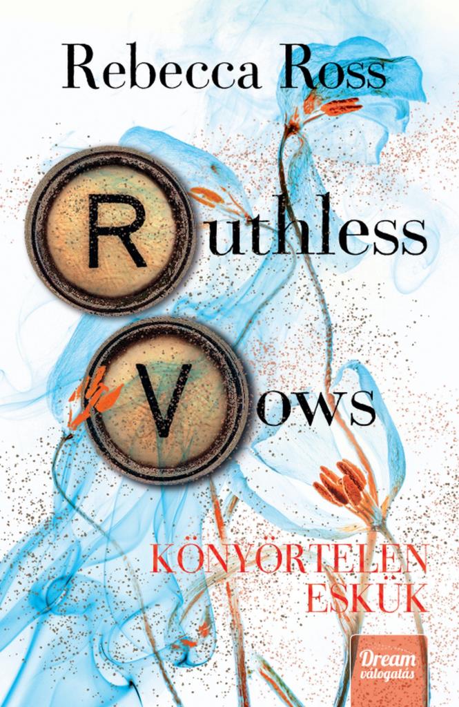 Ruthless Vows - Könyörtelen eskük