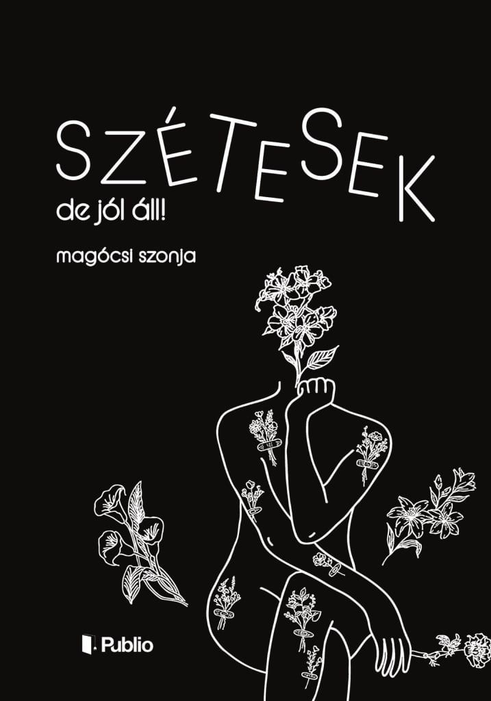 Szétesek, de jól áll!
