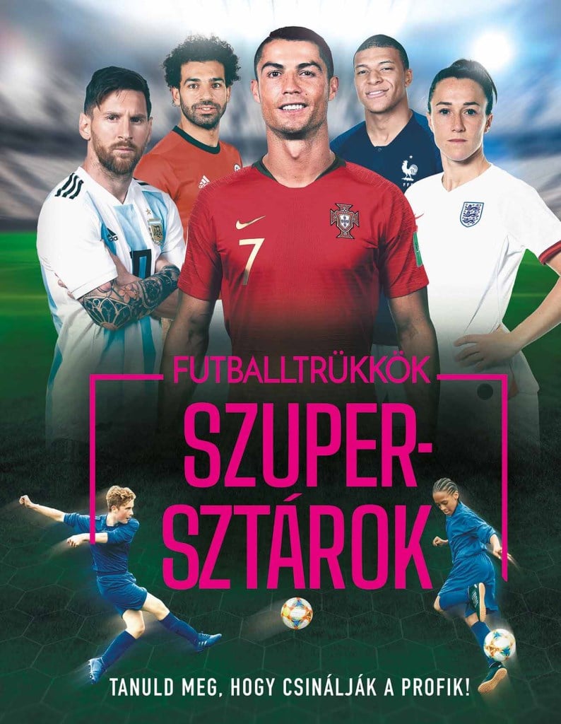 Futballtrükkök, szupersztárok