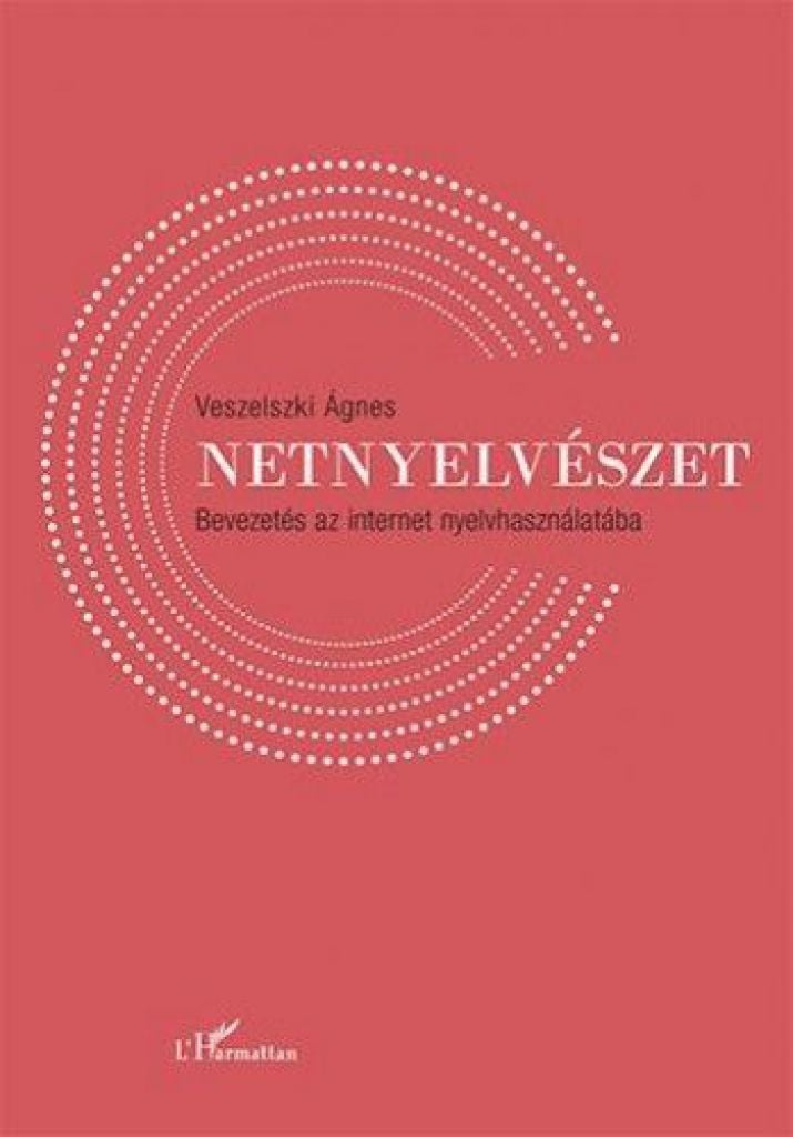 Netnyelvészet - Bevezetés az internet nyelvhasználatába