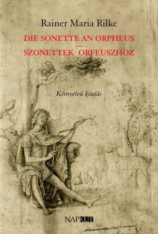 Die Sonette an Orpheus | Szonettek Orfeuszhoz