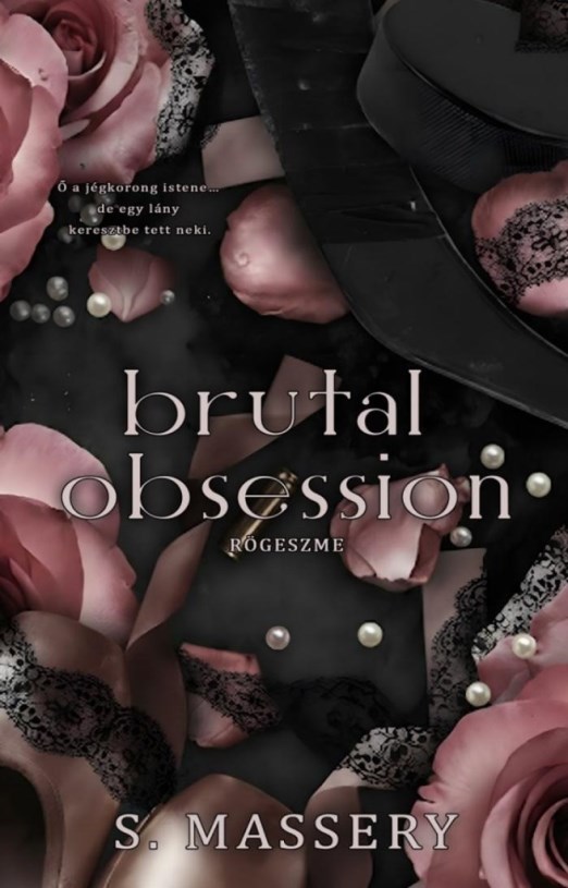 Brutal Obsession - Rögeszme