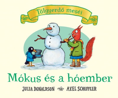Mókus és a hóember – Tölgyerdő meséi