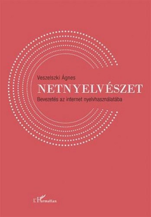 Netnyelvészet - Bevezetés az internet nyelvhasználatába