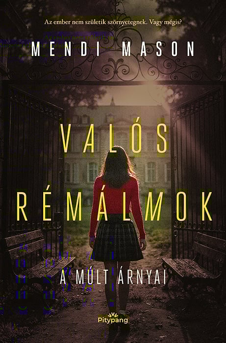 Valós Rémálmok (A múlt árnyai)
