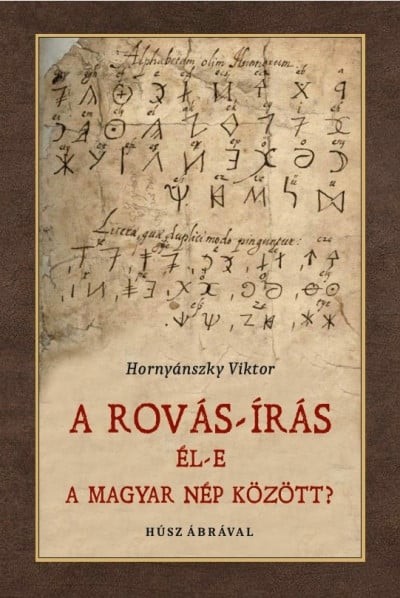Rovás-írás él-e a magyar nép között?