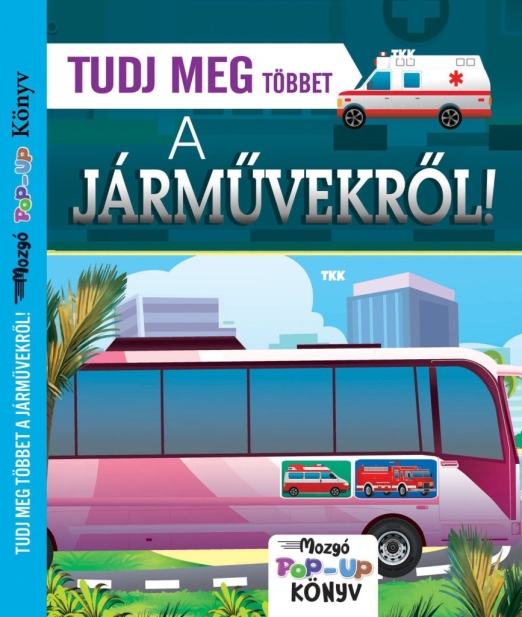 Tudj meg többet a járművekről!
