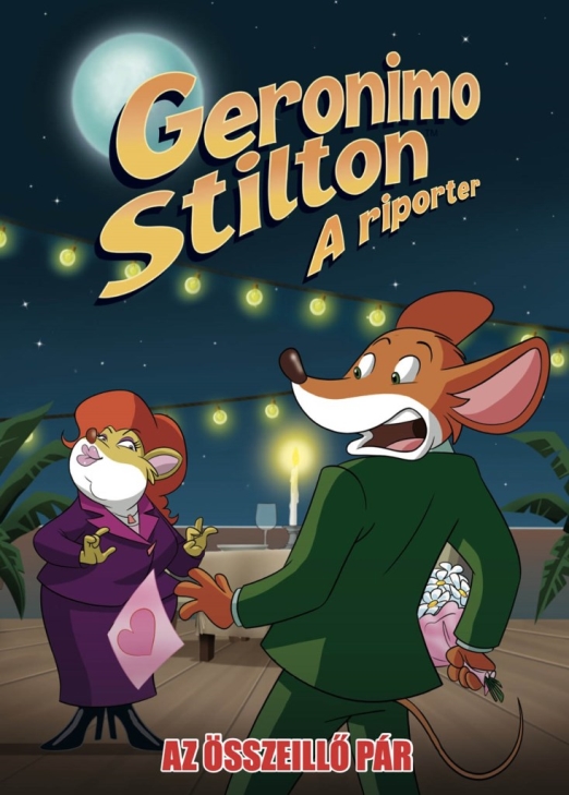 Geronimo Stilton, a riporter 16. - Az összeillő pár