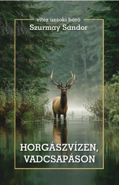 Horgászvízen, vadcsapáson