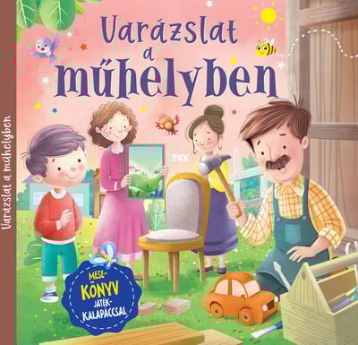 Varázslat a műhelyben