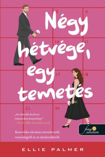Négy hétvége, egy temetés