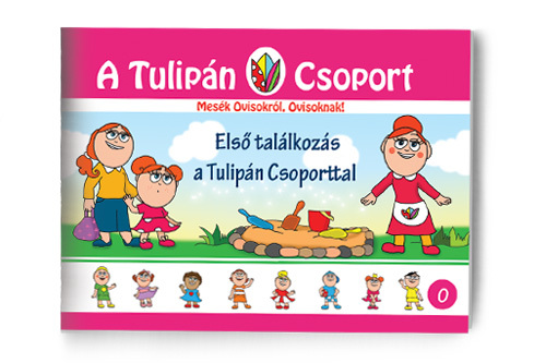 Első találkozás a Tulipán Csoporttal