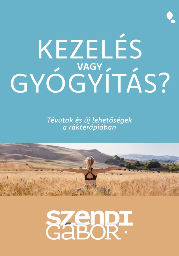 Kezelés vagy gyógyítás?