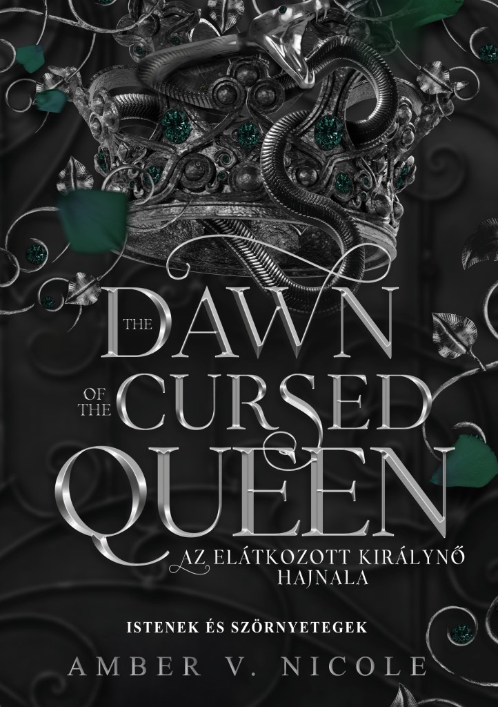 The Dawn of the Cursed Queen – Az elátkozott királynő hajnala - Éldekorált kiadás