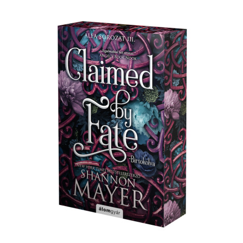 Claimed by Fate - Birtokolva - Éldekorált kiadás