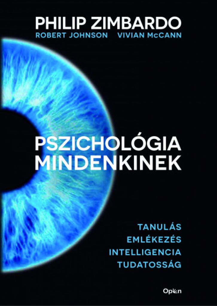 Pszichológia mindenkinek 2. - Tanulás - Emlékezés - Intelligencia - Tudatosság