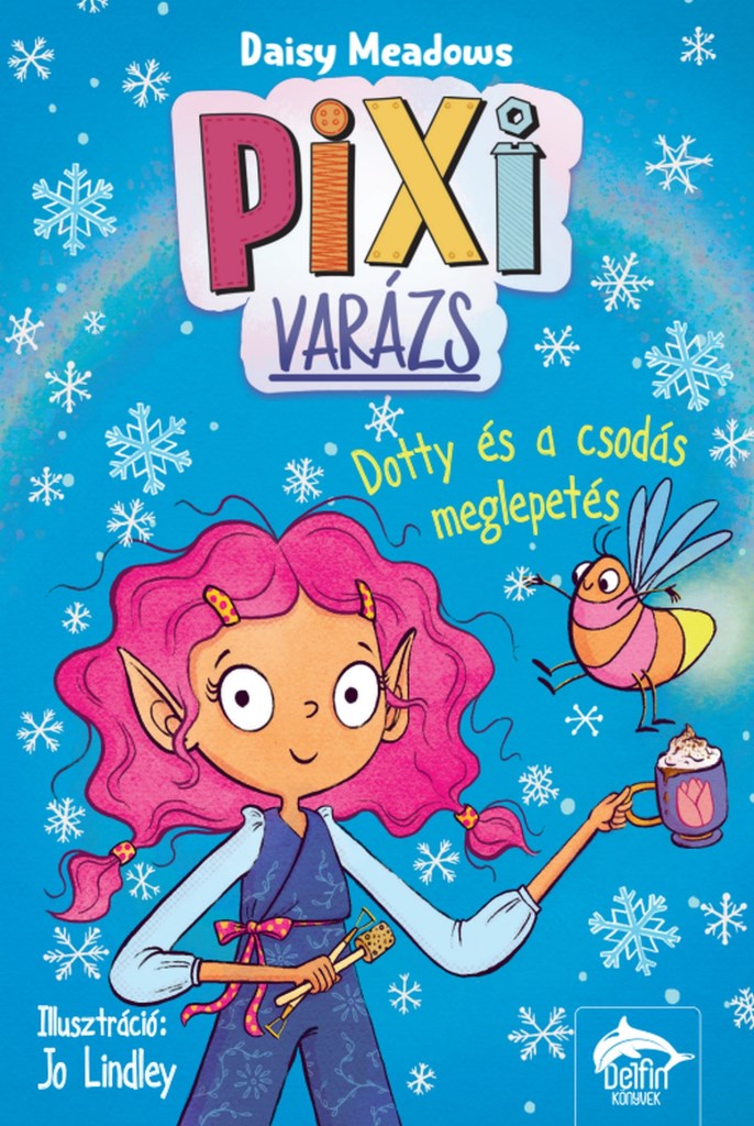 Pixi-varázs: Dotty és a csodás meglepetés