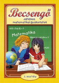 Becsengő - Játékos matematikai gyakorlatok 3. osztályosok részére