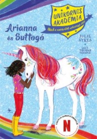 Arianna és Suttogó - Unikornis Akadémia 8.