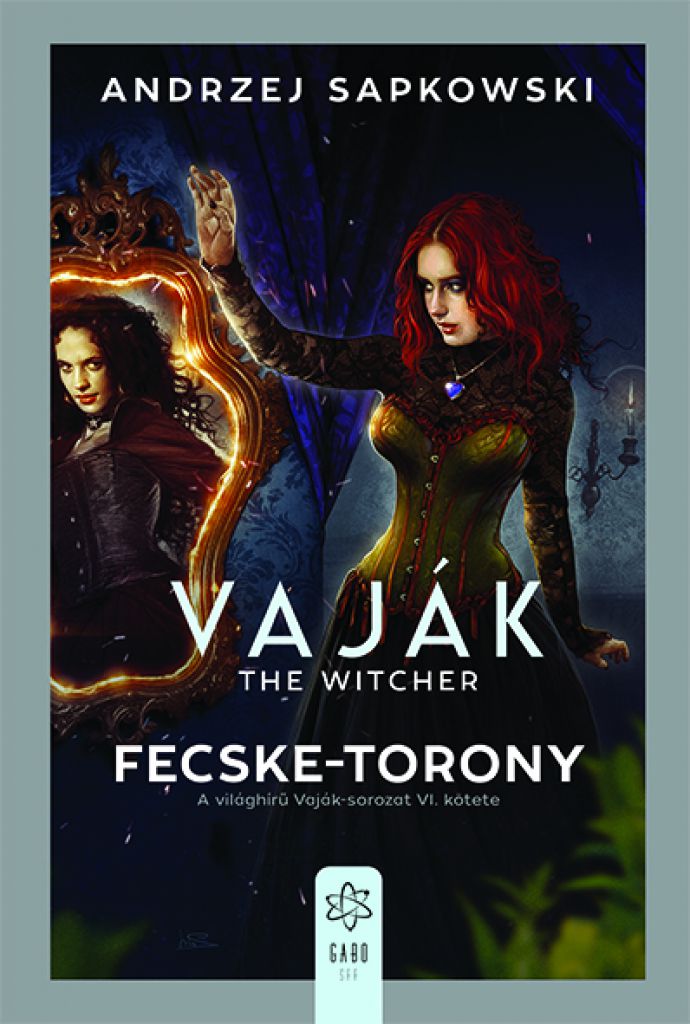 Vaják VI. - Fecske-torony