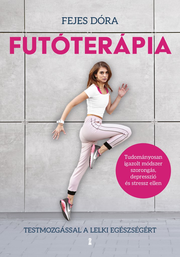 Futóterápia - Testmozgással a lelki egészségért