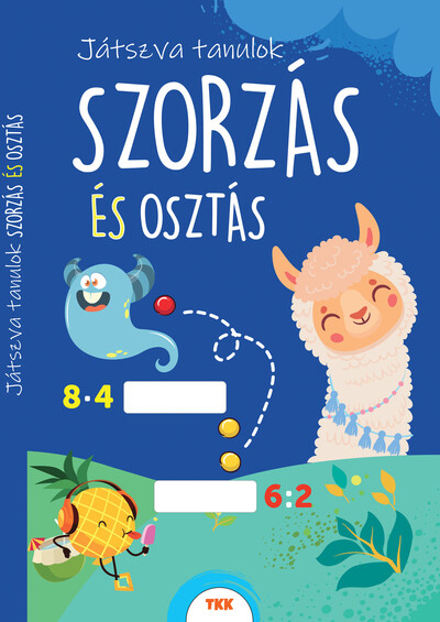 Játszva tanulok! - Szorzás és osztás