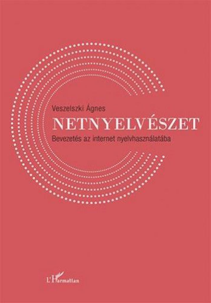 Netnyelvészet - Bevezetés az internet nyelvhasználatába