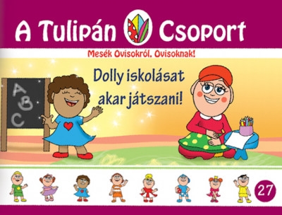 Dolly iskolásat akar játszani